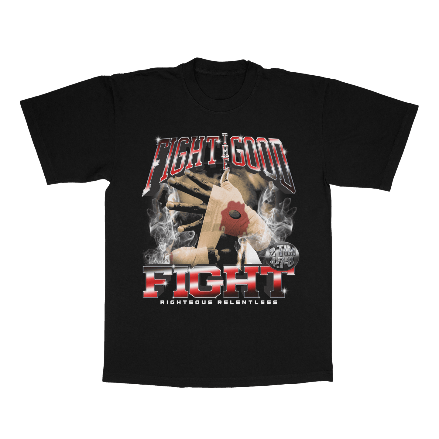 Fight The Good Fight Vintage - Righteous Relentless