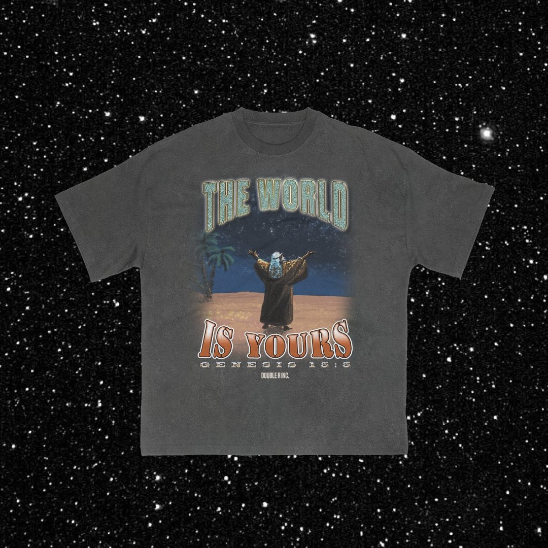 World Is Yours Tee Coming Soon - Righteous Relentless
